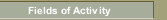 Fields of Activity